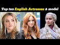Top Ten Most Popular And Young English Actress Model Top Ten Best Actresses From United Kingdom