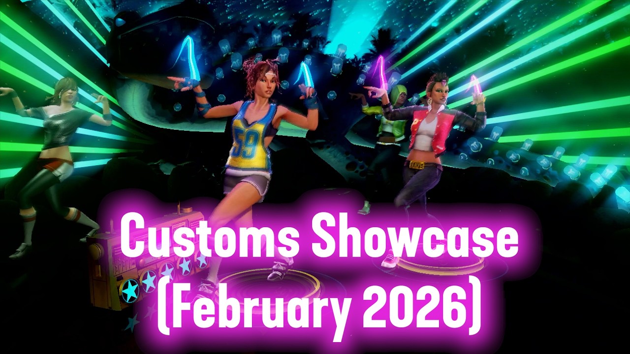 Customs Showcase [February 2026] | Dance Central 3