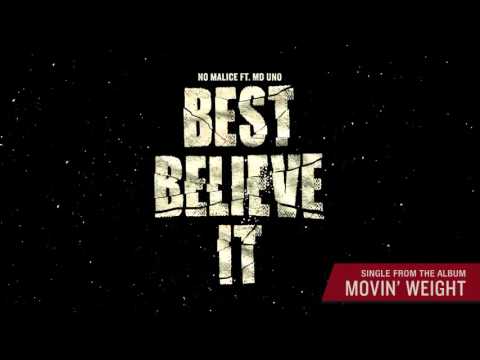 No Malice ft. MD Uno - Best Believe It (Official Audio)