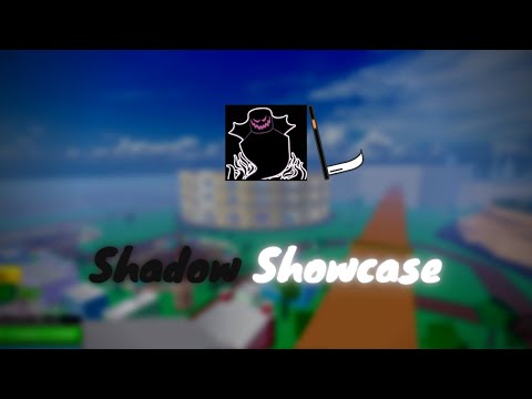 Shadow Showcase | Blox Fruit