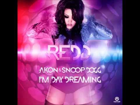 Redd feat. Akon & Snoop Dogg - I'm Day Dreaming