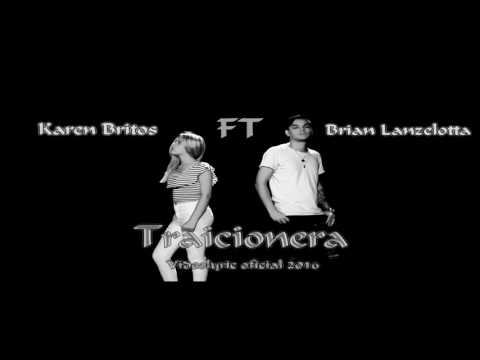 brian lanzelotta ft karen britos- traicionera (audio video oficial)