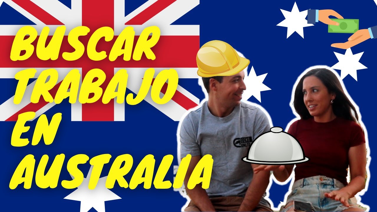 CÓMO ENCONTRAR TRABAJO EN AUSTRALIA 2023 🤑🔨 Cómo buscar trabajo en Australia, TRUCOS Y CONSEJOS ✅