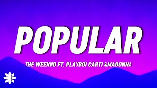 Download lagu The Weeknd -Popular (Lyrics) ft. Playboi Carti & Madonna mp3