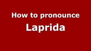 How to pronounce Laprida