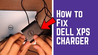 How to Fix Dell XPS charger Blinking Light