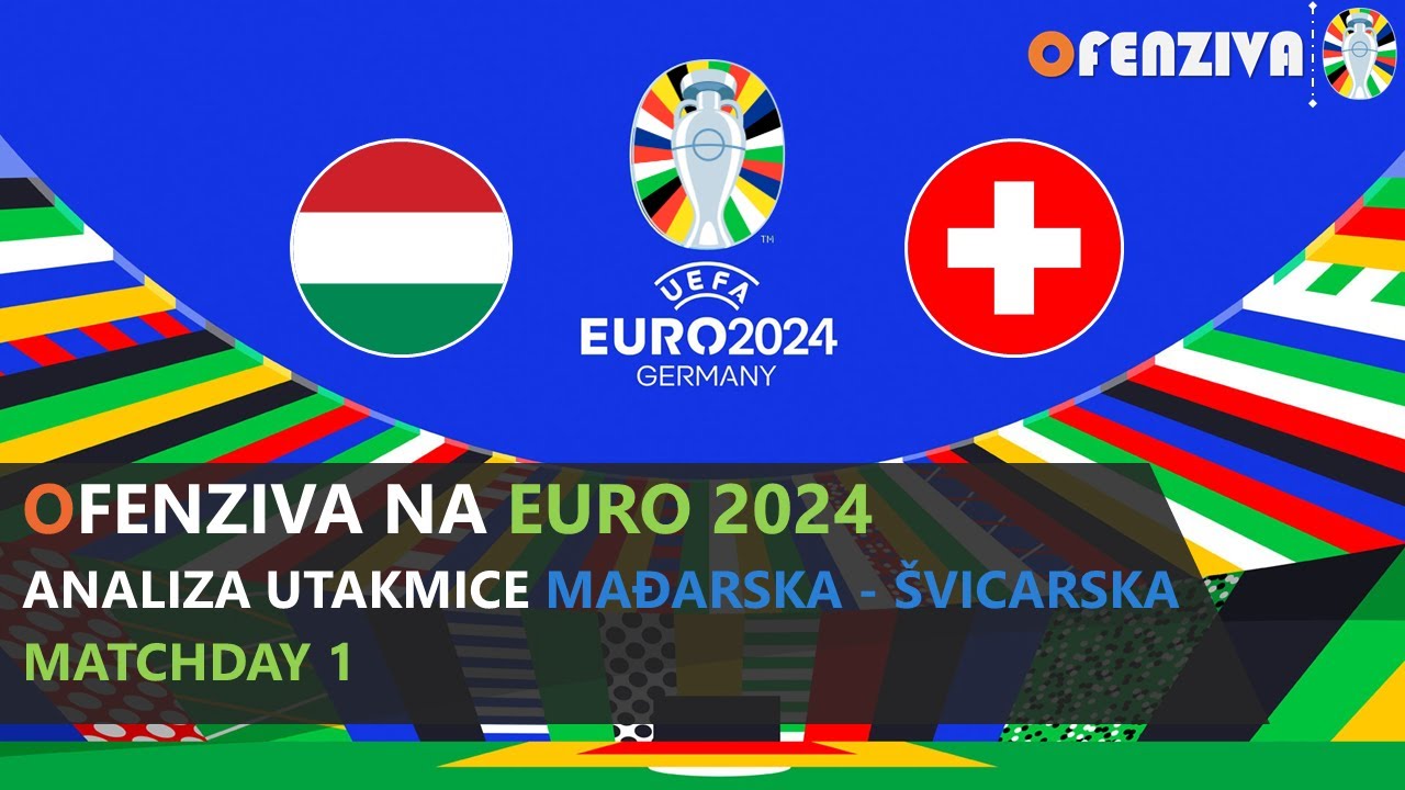 Ofenziva na Euro Live: Mađarska - Švicarska 1:3