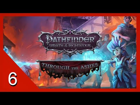 Gathering in the Graveyard - Pathfinder: Wrath of the Righteous - Through the Ashes - Let's Play - 6