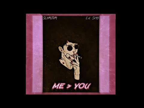 SLIIMJIIM- ME_YOU ft. LIL SHO (OFFICIAL LYRIC VIDEO)