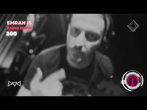 Emrah Is Radio Show - Episode 200