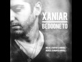 Xaniar Khosravi - ~~ - Bedoone To 