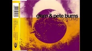 Glam And Pete Burns - Sex Drive (Single Cut)