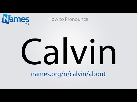 How to Pronounce Calvin