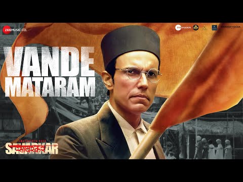 Vande Mataram | Swatantrya Veer Savarkar | Randeep Hooda | Vipin Patwa | Dr. Sagar | Lyrical