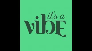 It's A Vibe Pt.1 (Not.Ya.Momma's. R&B) (MATURE CONTENT)