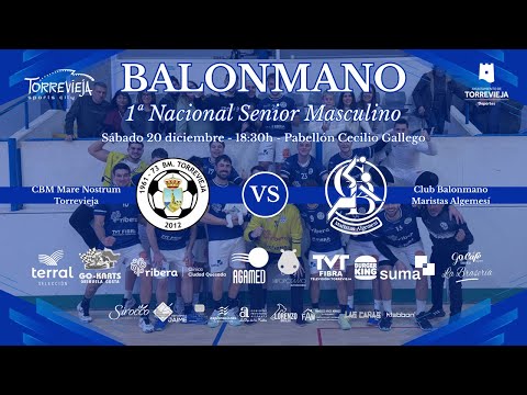 C. BM. MARE NOSTRUM TORREVIEJA - C.BM MARISTAS ALGEMESÍ