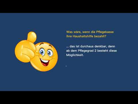 Was wäre, wenn die Pflegekasse die Haushaltshilfe bezahlt?