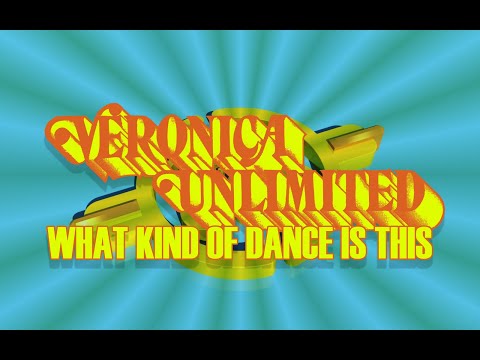Veronica Unlimited - What Kind Of Dance Is This (Vinyl 1977)