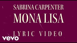 Sabrina Carpenter - Mona Lisa (Lyric Video)