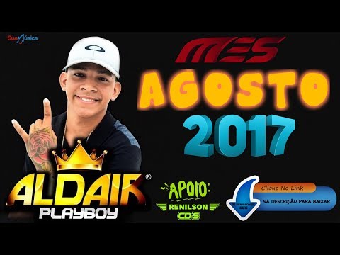 ALDAIR PLAYBOY - CD PROMOCIONAL 2017 (OFICIAL )