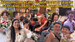 Download lagu KONDANGAN ACARA SUNGKEMAN DI TAIWAN PAPAH BAHAGIA SEMUA KELUARGA KUMPUL mp3