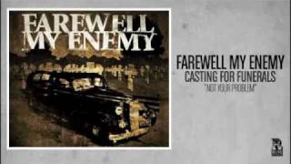 Farewell My Enemy - Not Your Problem (Rise Records back catalog circa 2004)