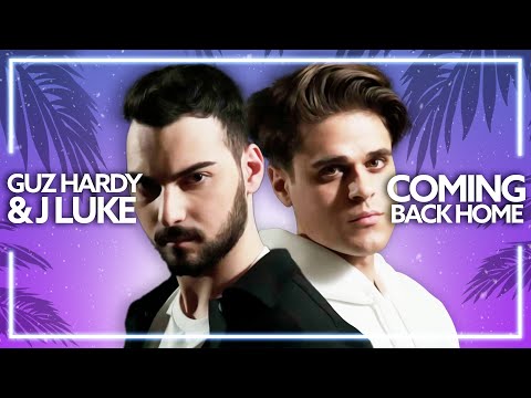 Guz Hardy & J Luke - Coming Back Home [Lyric Video]
