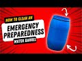 How To Clean a 55 Gallon Emergency Preparedness Water Barrel