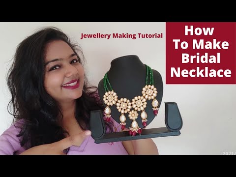 How to Make Bridal Necklace //Jewellery Making Tutorial // diy bridal jewellery tutorial