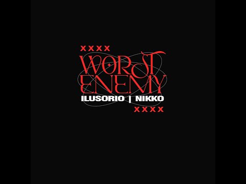 Bhaskar, Mojjo - Worst Enemy (Ilusorio, Nikko (BR) (REMIX)