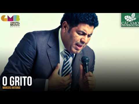 Marcos Antonio - O Grito (Cálamo Distribuições)