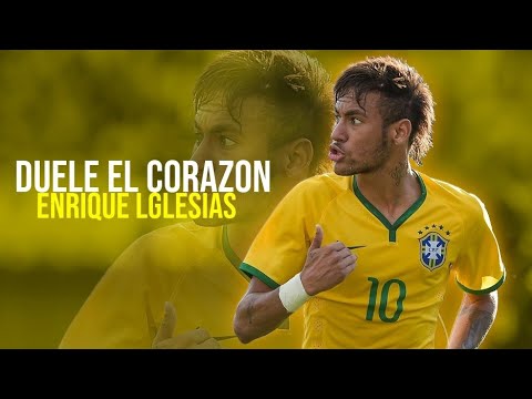 Neymar Jr • DUELE EL CORAZON • Enrique Iglesias • ft.Wisin • HD
