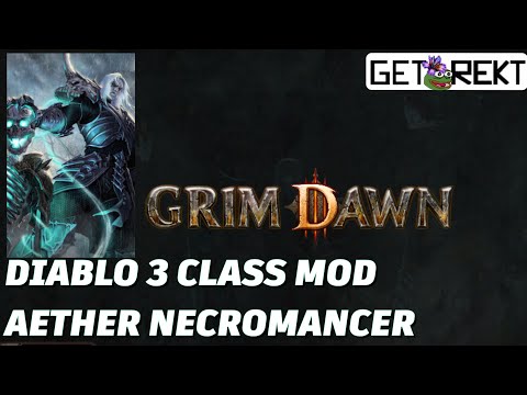 [HC] Grim Dawn Diablo 3 Classes mod - Skeleton Necromancer Act 1