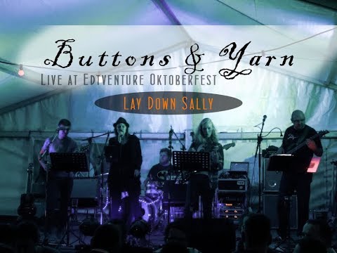 Lay Down Sally - Buttons & Yarn live @ EdtVenture Oktoberfest 2018