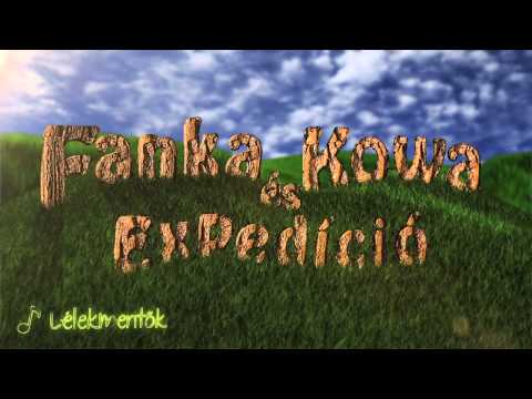 Fanka és Kowa - Expedíció album ízelítő