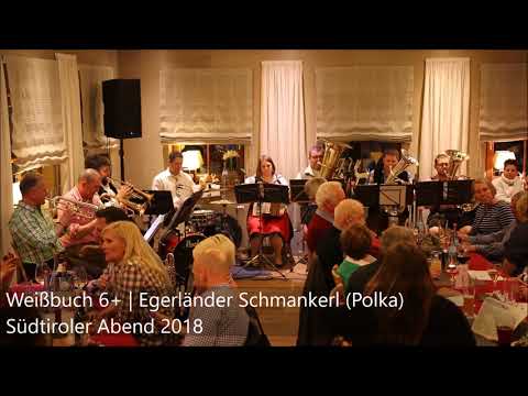 Die Weißbuch 6+ mit "Egerländer Schmankerl" (Polka)