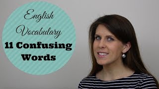 11 Confusing Vocabulary Words in English