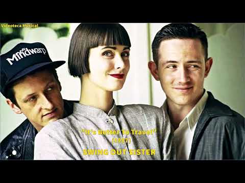 Fooled By A Smile - Swing Out Sister