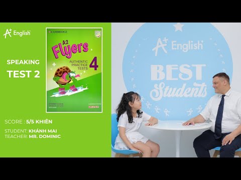 A2 FLYERS Speaking test –  KHÁNH MAI | SPEAKING TEST 2