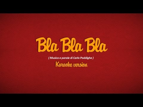 Bla Bla Bla - Karaoke