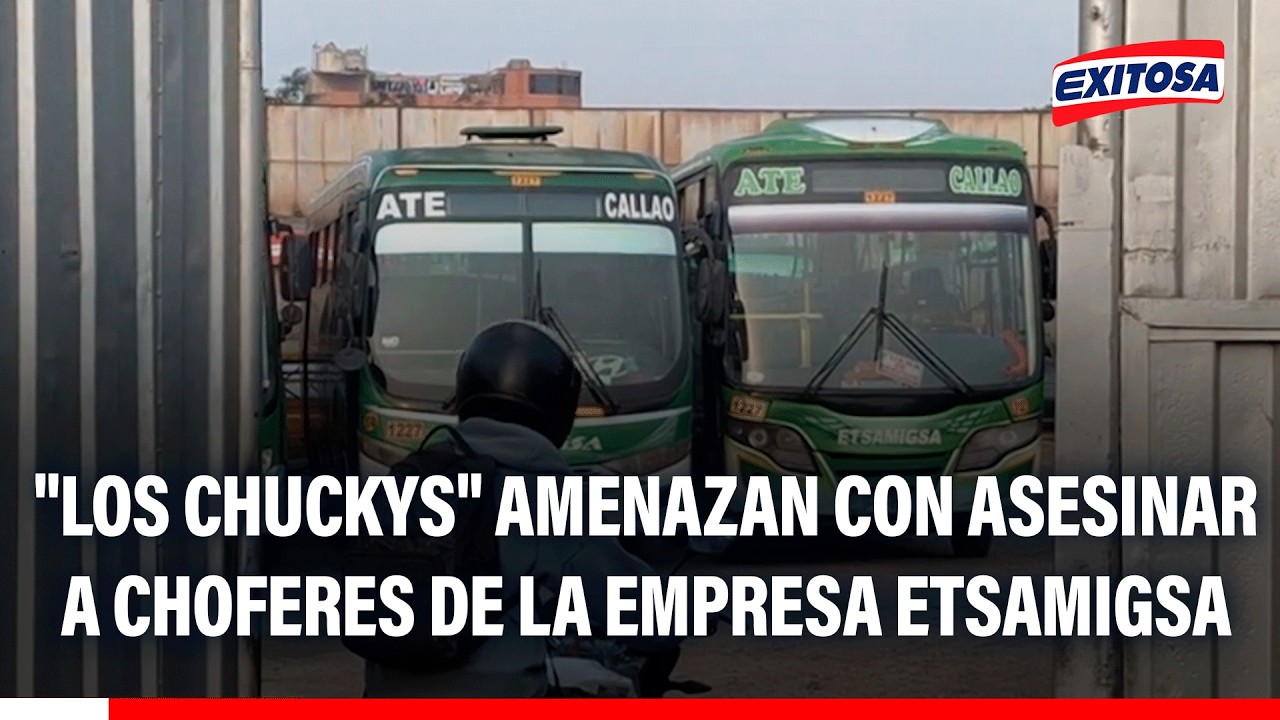 🔴🔵 Ate: "Los Chuckys" amenazan con asesinar a tres choferes de la empresa de transporte Etsamigsa