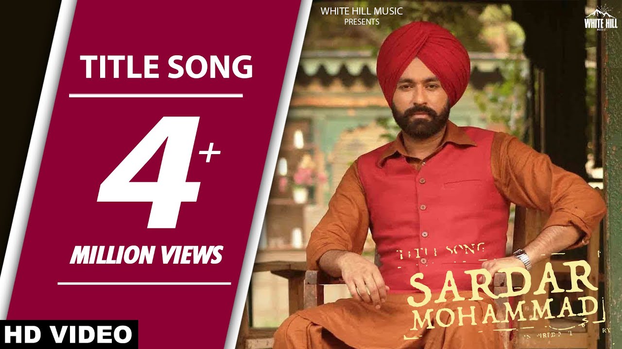 Sardar Mohammad Title Track Lyrics | Sardar Mohammad | Harshjot Kaur, Karamjit Anmol, Manjit Singh, Neeta Mohindra, Neetu Pandher, Rahul Jungral, Rana Jang Bahadur, Sardar Sohi, Tarsem Jassar | Tarsem Jassar | R Guru
