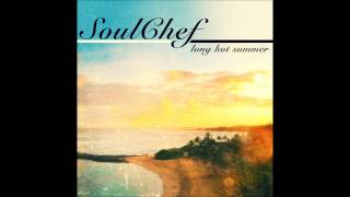 SoulChef - California (Long Hot Summer LP)