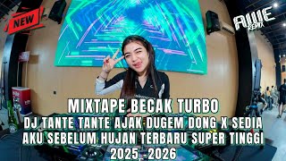 Download lagu MIXTAPE BECAK TURBO ll DJ TANTE TANTE TURBO X SEDIA PAYUNG SEBELUM ENGKOLL TERBARU 2025 - 2026 mp3