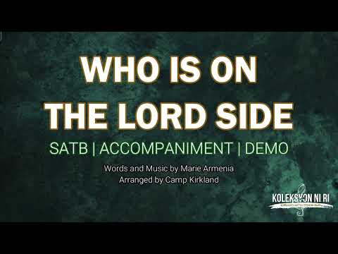 Who is On the Lord Side by Camp Kirkland  | SATB | Piano