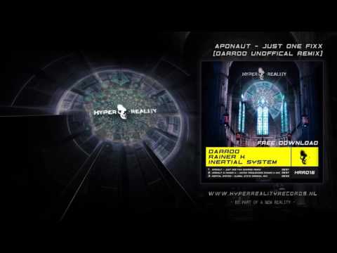 Aponaut - Just One Fixx (Darroo Unoffical Remix) (Free Download)