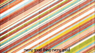 Every Good Thing - The Afters