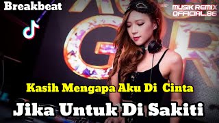 Download lagu DJ BREAKBEAT JANGAN PERGI | KASIH MENGAPA AKU DI CINTA - REMIX VIRAL TIKTOK 2022 mp3 Download lagu DJ BREAKBEAT JANGAN PERGI | KASIH MENGAPA AKU DI CINTA - REMIX VIRAL TIKTOK 2022 mp3