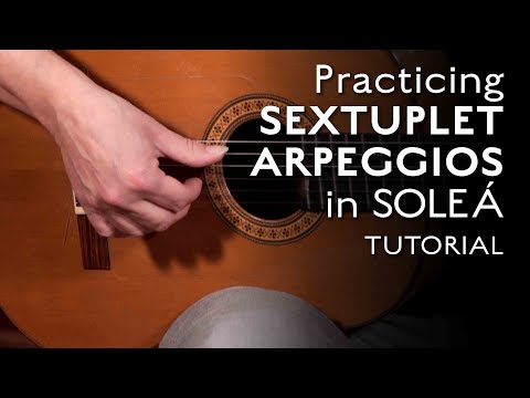 Practicing Sextuplet Arpeggios in Soleá Flamenco Guitar Tutorial by Kai Narezo