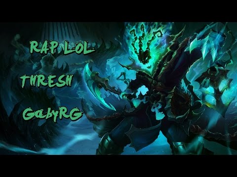 Rap LoL / Thresh / GabyRG con Ykato